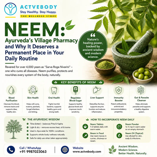Neem: Ayurveda's Village Pharmacy and Why It Deserves a Permanent Place in Your Daily Routine