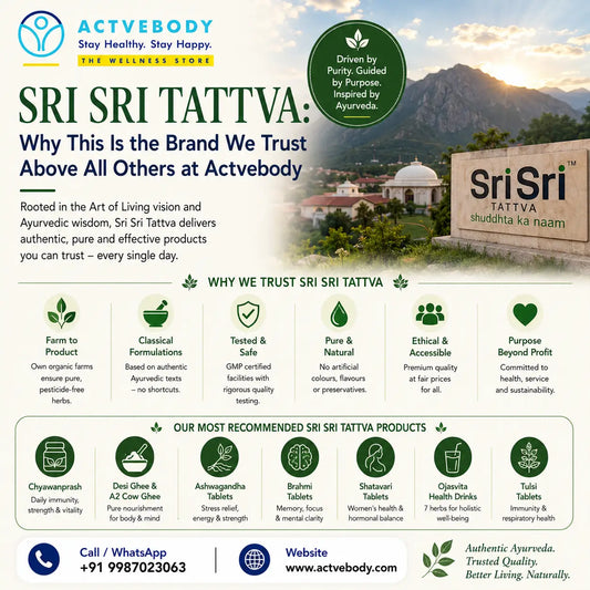 Sri Sri Tattva: Why This Is the Brand We Trust Above All Others at Actvebody