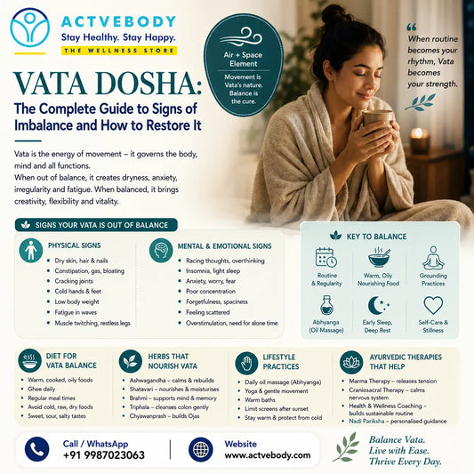Vata Dosha: The Complete Guide to Signs of Imbalance and How to Restore